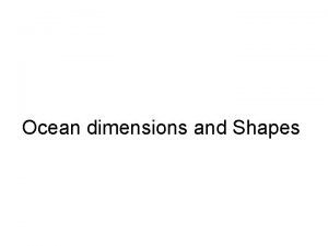 Ocean dimensions