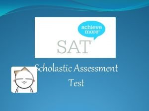 Scholastic assessment test sat