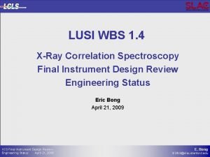LUSI WBS 1 4 XRay Correlation Spectroscopy Final