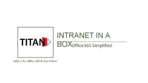 Office 365 intranet in a box