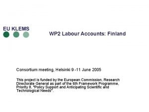 WP 2 Labour Accounts Finland Consortium meeting Helsinki