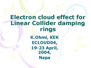 Electron cloud effect for Linear Collider damping rings