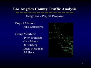 Los Angeles County Traffic Analysis Geog 176 c