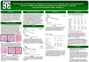 The Prognostic and Pathogenetic Significance of Severe Focal