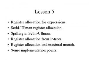 Lesson 5 Register allocation for expressions SethiUllman register