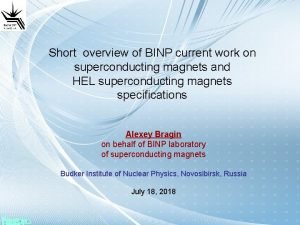 Short overview of BINP current work on superconducting