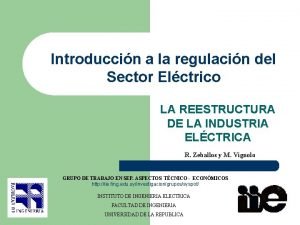 Introduccin a la regulacin del Sector Elctrico LA