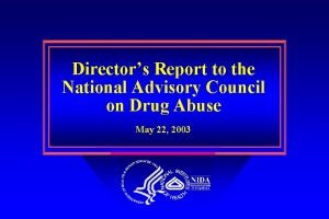 Directors Report to the National Advisory Council on