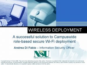 WIRELESS DEPLOYMENT A successful solution to Campuswide rolebased