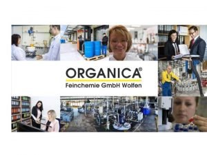 Organica feinchemie gmbh wolfen