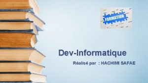 DevInformatique Ralis par HACHIMI SAFAE Module N 21