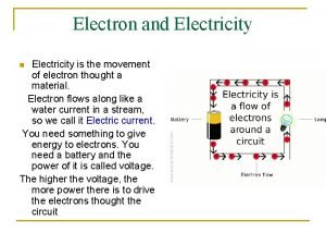 Electricity is the movement of