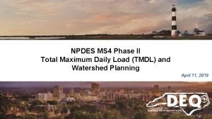 NPDES MS 4 Phase II Total Maximum Daily