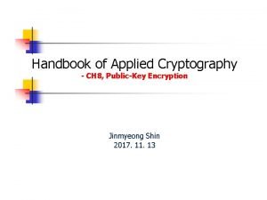 Handbook of Applied Cryptography CH 8 PublicKey Encryption