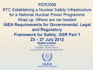 RER 2006 RTC Establishing a Nuclear Safety Infrastructure