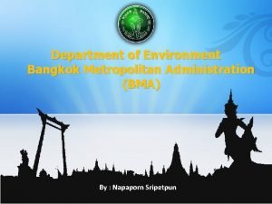 Department of Environment Bangkok Metropolitan Administration BMA By