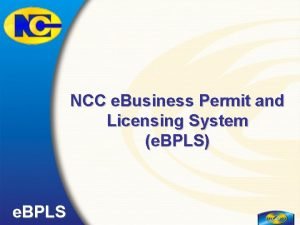 NCC e Business Permit and Licensing System e