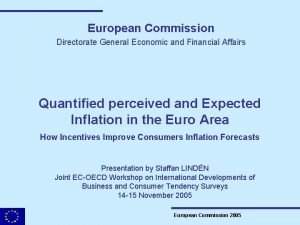 European Commission Directorate General Economic and Financial Affairs