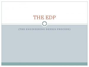 Edp engineering design process