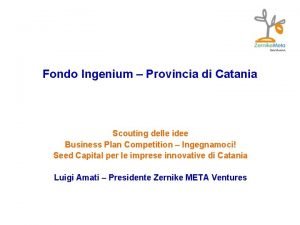 Fondo Ingenium Provincia di Catania Scouting delle idee