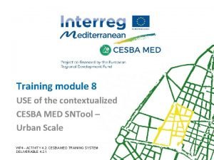 Training module 8 USE of the contextualized CESBA