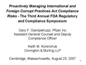 Proactively Managing International and Foreign Corrupt Practices Act