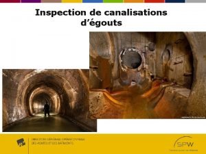 Inspection de canalisations dgouts Nombre dinspections 3 2