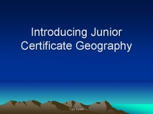 Introducing Junior Certificate Geography Tony Dunne Key Words