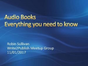 Audio Books Everything you need to know Robin
