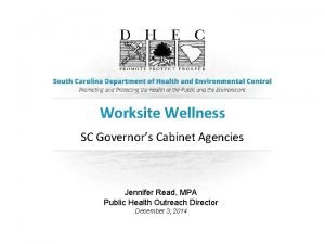Worksite Wellness SC Governors Cabinet Agencies Jennifer Read