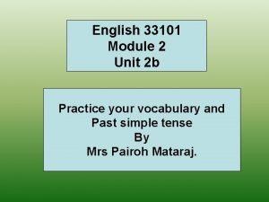 English 33101 Module 2 Unit 2 b Practice