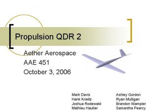 Propulsion QDR 2 Aether Aerospace AAE 451 October