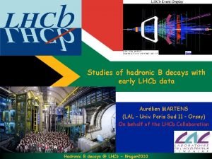 Studies of hadronic B decays with early LHCb