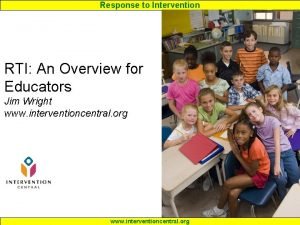 Response to Intervention RTI An Overview for Educators