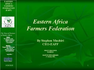EASTERN AFRICA FARMERS FEDERATION EAFF Eastern Africa Farmers