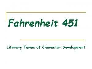 Character development in fahrenheit 451