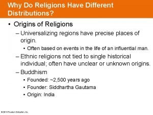 Why do religions have distinctive distributions?