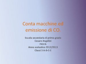 Conta macchine ed emissione di CO 2 Scuola