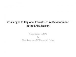 Challenges to Regional Infrastructure Development in the SADC