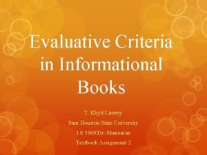 Evaluative Criteria in Informational Books T Khytt Lawrey