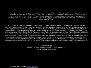 Late Recurrence of Barretts Esophagus After Complete Eradication