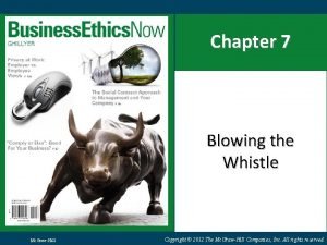 Chapter 7 Blowing the Whistle Mc GrawHill Copyright