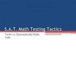 S A T Math Testing Tactics Tactic 14