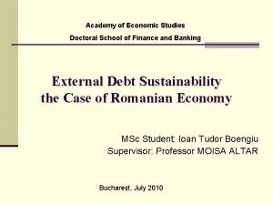 Academy of Economic Studies Doctoral School of Finance