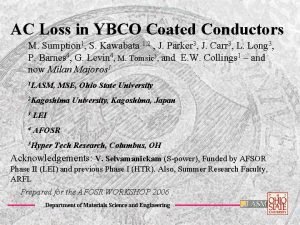 AC Loss in YBCO Coated Conductors M Sumption