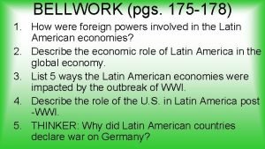 BELLWORK pgs 175 178 1 How were foreign