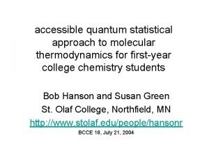 accessible quantum statistical approach to molecular thermodynamics for
