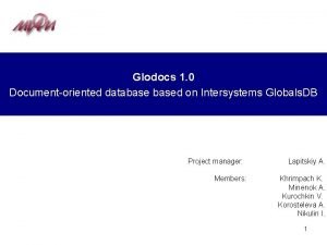 Glodocs 1 0 Documentoriented databased on Intersystems Globals
