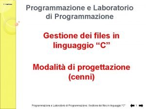 C Gaibisso Programmazione e Laboratorio di Programmazione Gestione