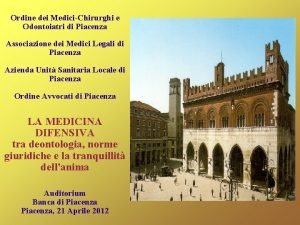 Ordine dei MediciChirurghi e Odontoiatri di Piacenza Associazione